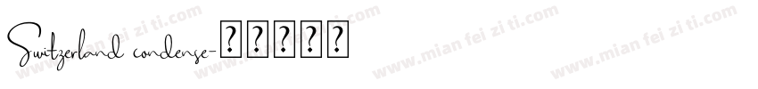 Switzerland condense字体转换